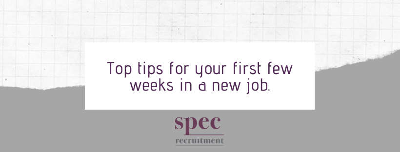 Top tips for your first few weeks in a new jobpng